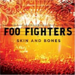 Foo Fighters : Skin and Bones